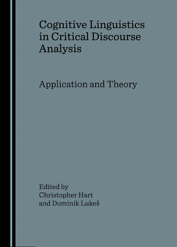 Cover of Cognitive Linguistics in Critical Discourse Analysis: Application and Theory