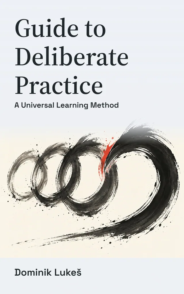 Cover of Guide to Deliberate Practice as a Universal Learning Method